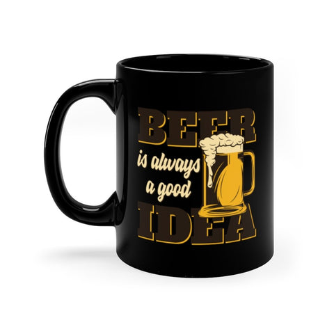 Custom Mug 11oz - Beer is Always a Good Idea | ACES INFINITY